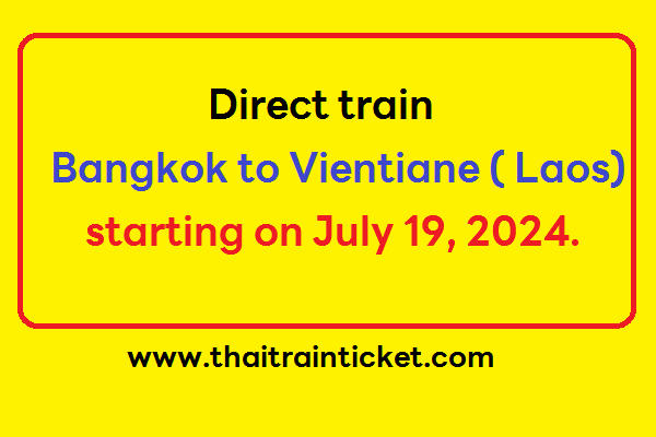 train from bangkok,Thailand to vientiane,laos